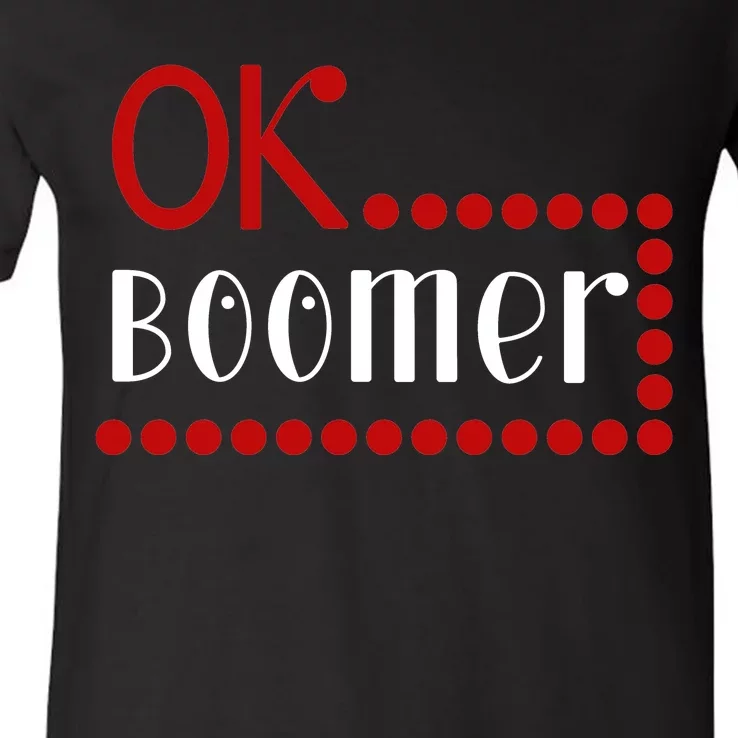 Ok Boomer V-Neck T-Shirt