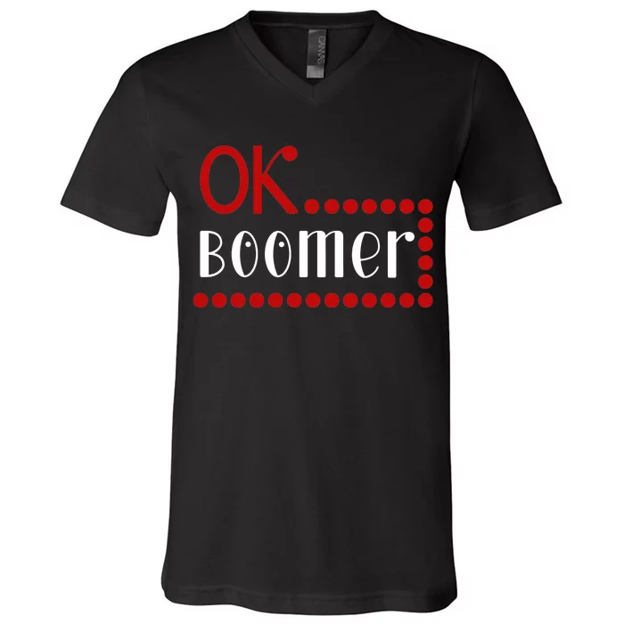 Ok Boomer V-Neck T-Shirt