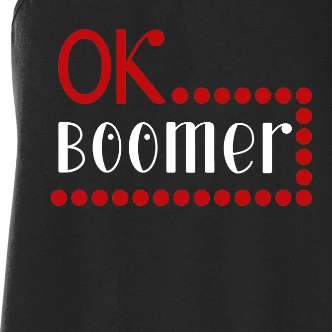 Ok Boomer Women's Racerback Tank