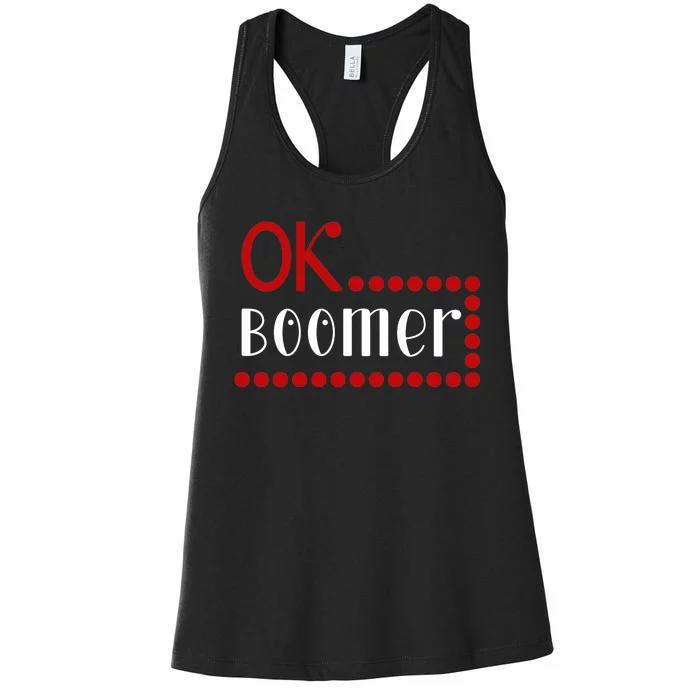 Ok Boomer Women's Racerback Tank