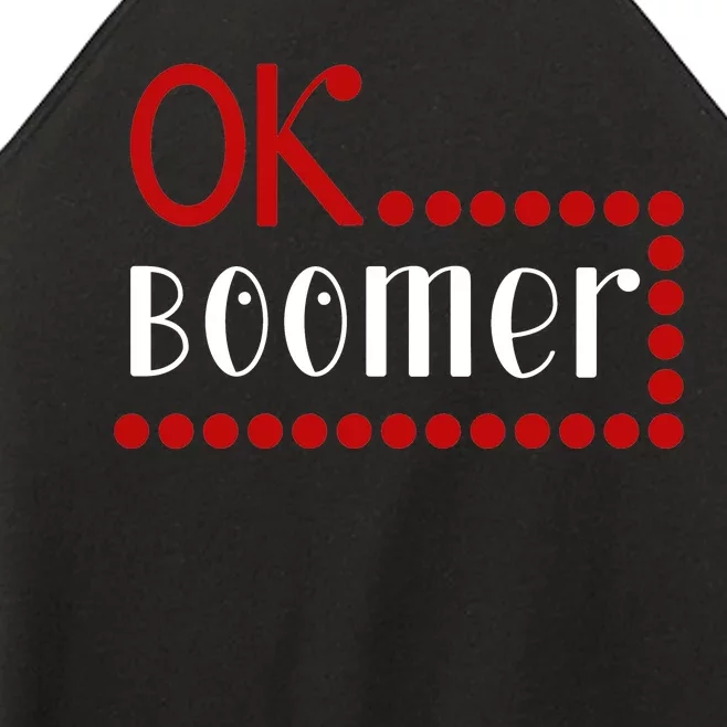 Ok Boomer Women’s Perfect Tri Rocker Tank