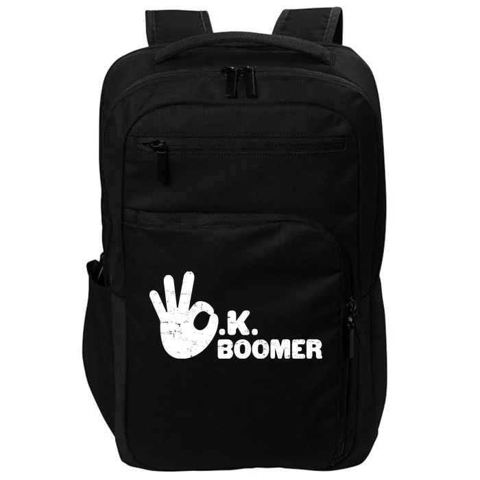 OK Boomer Funny Millenial OK Clapback Sarcasm Impact Tech Backpack