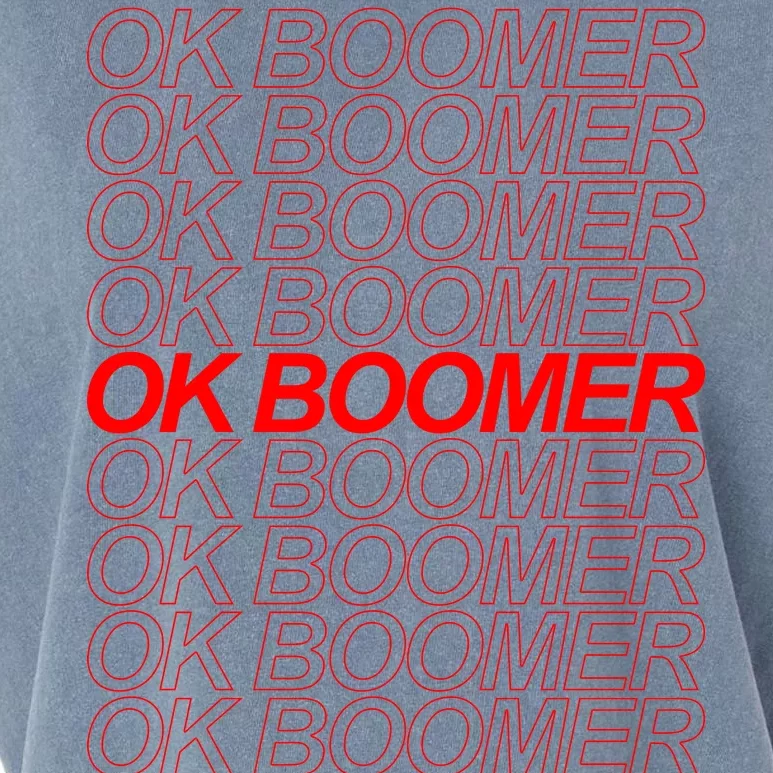 Ok Boomer Have a Terrible Day Garment-Dyed Women's Muscle Tee