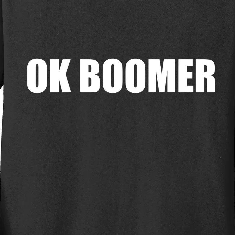 Ok Boomer Okay Gen Z Millennials Generation Kids Long Sleeve Shirt