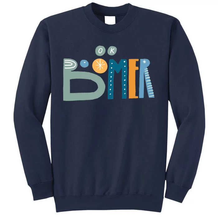 Ok Boomer Retro Style Sweatshirt