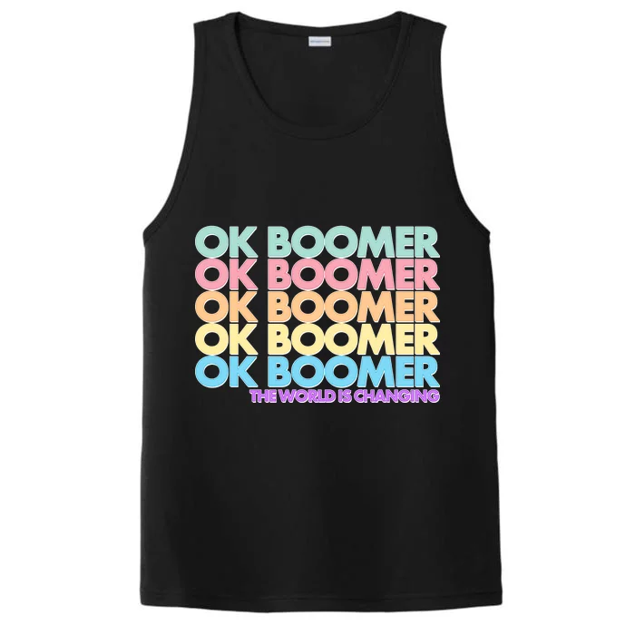 Ok Boomer The World Is Changing Performance Tank