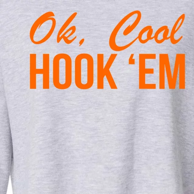 Ok Cool Hook'Em Texas Hook Em Cropped Pullover Crew