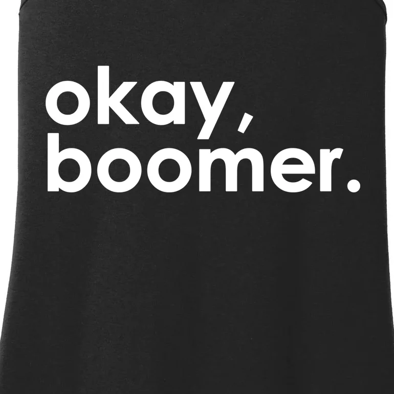 Okay, Boomer Millennial meme Ladies Essential Tank