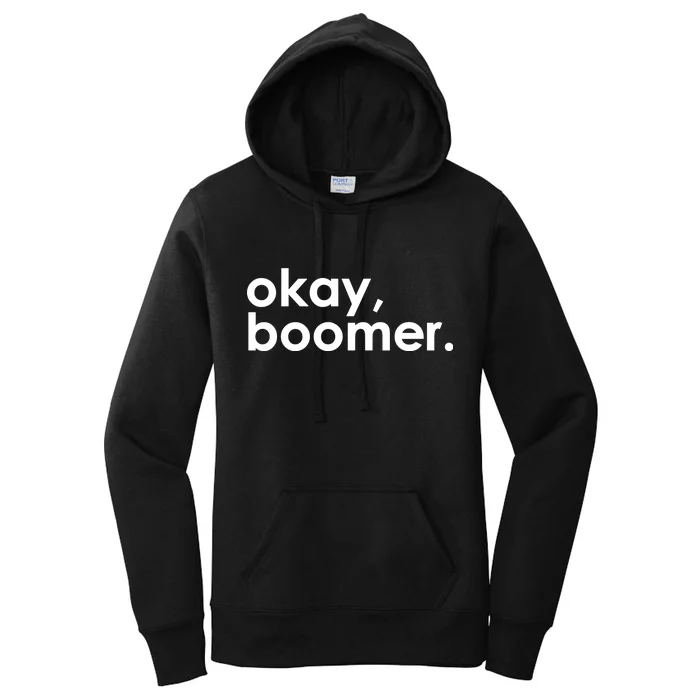 Okay, Boomer Millennial meme Women's Pullover Hoodie