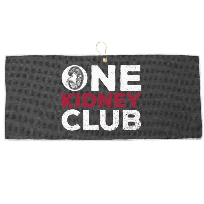 One Kidney Club Quote For A Kidney Donor Large Microfiber Waffle Golf Towel