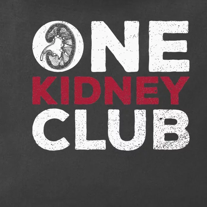 One Kidney Club Quote For A Kidney Donor Zip Tote Bag