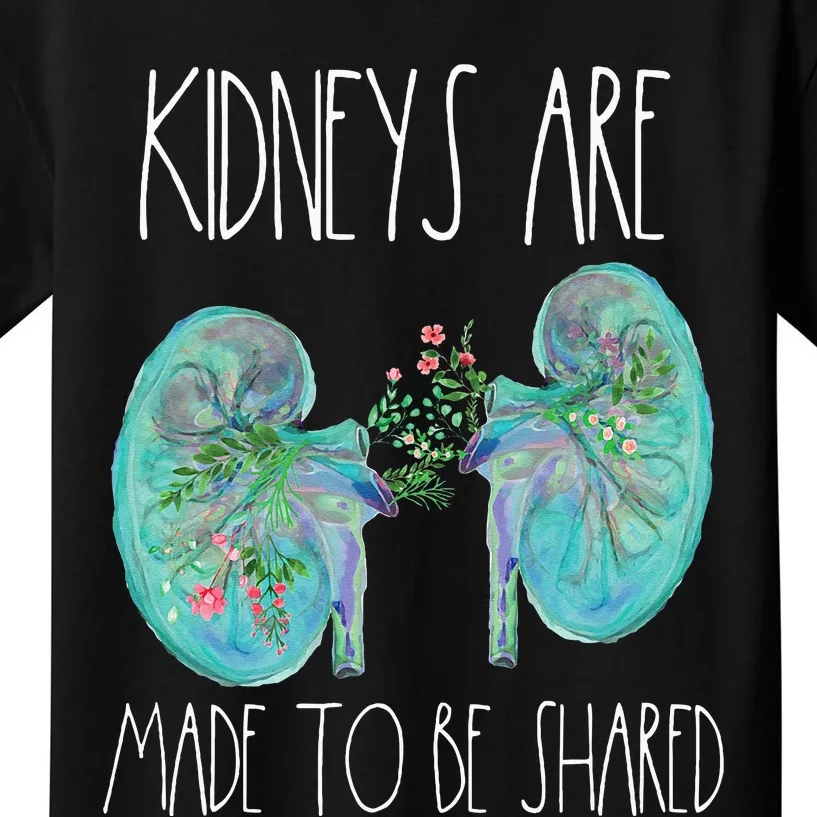 One Kidney Transplant Donor Kidney Surgery Shared Kidneys Kids T-Shirt