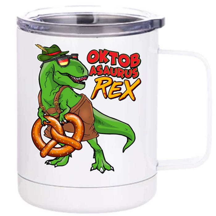 Oktob-Asaurus Rex Front & Back 12oz Stainless Steel Tumbler Cup