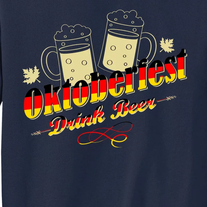 Oktoberfest Drink Beer Pitcher Germany Tall Sweatshirt