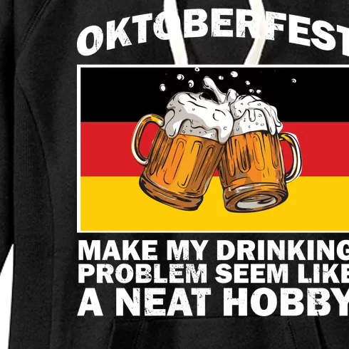 Oktoberfest Drinking Problems Women's Fleece Hoodie