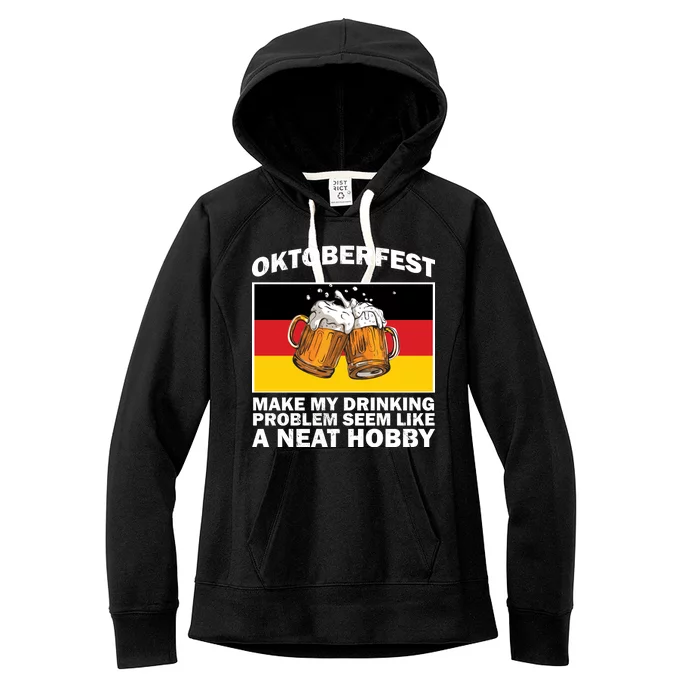 Oktoberfest Drinking Problems Women's Fleece Hoodie