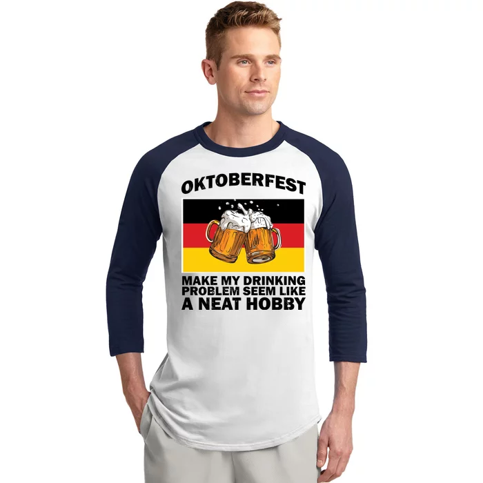 Oktoberfest Drinking Problems Baseball Sleeve Shirt