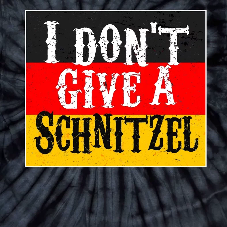 Oktoberfest I Don't Give A Schnitzel German Flag Tie-Dye T-Shirt