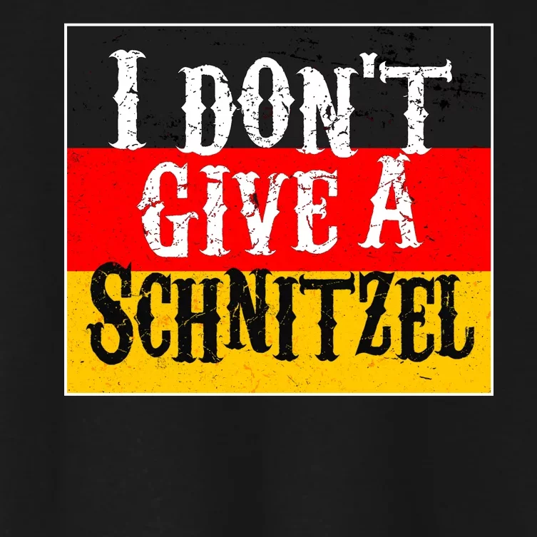 Oktoberfest I Don't Give A Schnitzel German Flag Women's Crop Top Tee