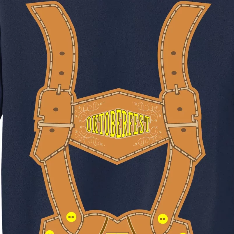 Oktoberfest lederhosen Costume Tall Sweatshirt