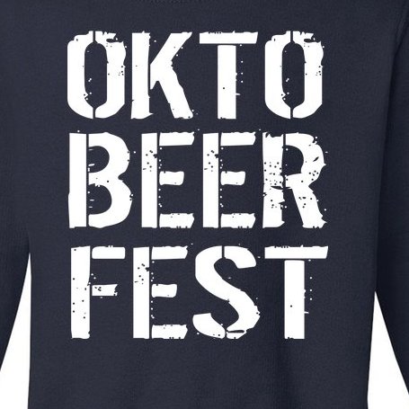 Oktoberfest Okto Beer Fest Logo Toddler Sweatshirt
