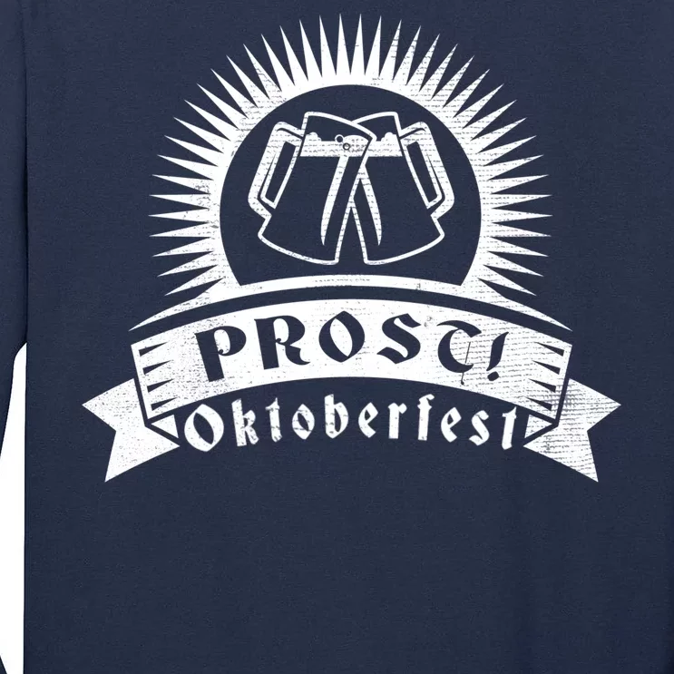 Oktoberfest Prost Tall Long Sleeve T-Shirt