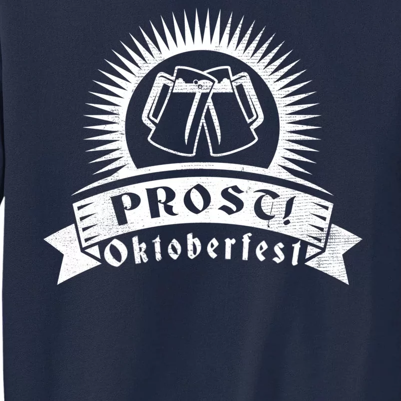 Oktoberfest Prost Tall Sweatshirt