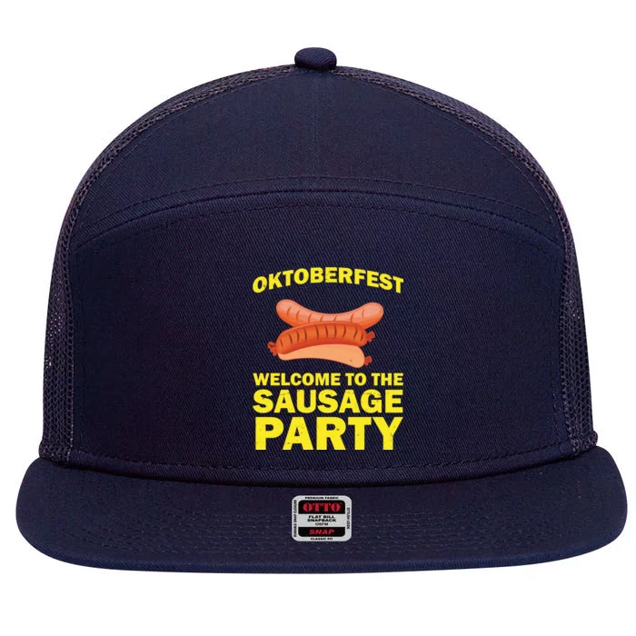 Oktoberfest Welcome To The Sausage Party 7 Panel Mesh Trucker Snapback Hat