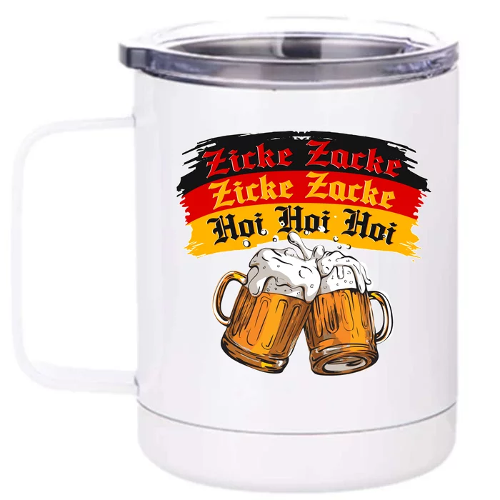 Oktoberfest Zicke Zacke Hoi Hoi Hoi Front & Back 12oz Stainless Steel Tumbler Cup