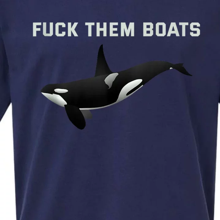 Orca Killer Whale Fuck Them Boats Funny Boat Whale Gift Sueded Cloud Jersey T-Shirt