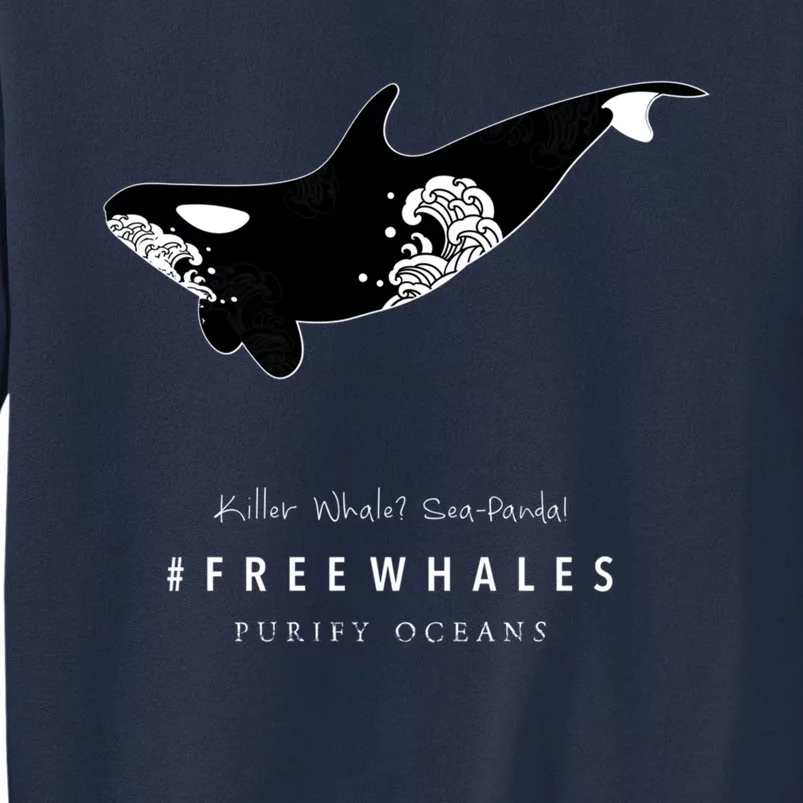 Orca Killer Whalegift Sea Panda #Freewhales By Purify Oceans Gift Sweatshirt