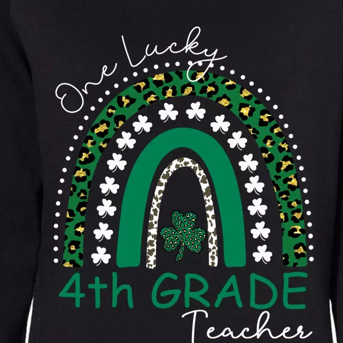 One Lucky 4th Grade Teacher St Patrick's Day 2022 'S Great Gift Womens California Wash Sweatshirt