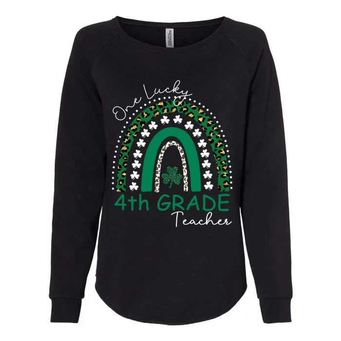 One Lucky 4th Grade Teacher St Patrick's Day 2022 'S Great Gift Womens California Wash Sweatshirt