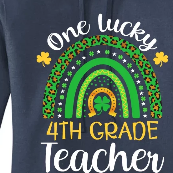 One Lucky 4th Grade Teacher St Patricks Day Teacher Rainbow Graphic Plus Size Women's Pullover Hoodie