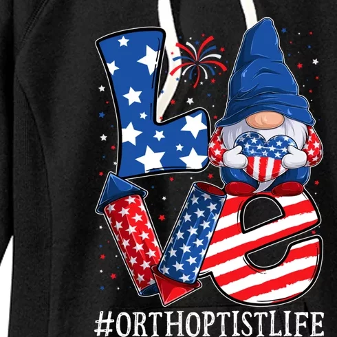 Orthoptist Love 4th Of July Gnome Usa Patriotic Meaningful Gift Women's Fleece Hoodie