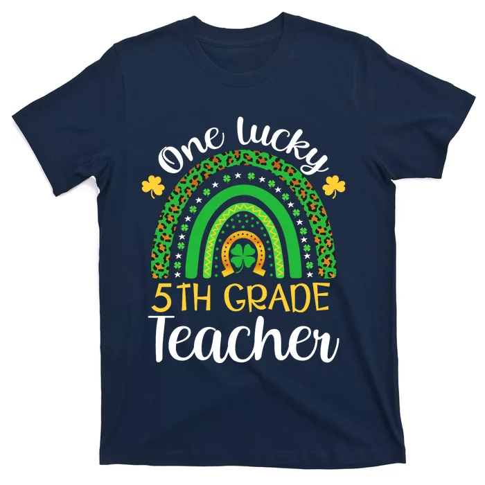 One Lucky 5th Grade Teacher St Patricks Day Teacher Rainbow Graphic Plus Size T-Shirt