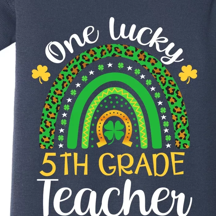 One Lucky 5th Grade Teacher St Patricks Day Teacher Rainbow Graphic Plus Size Baby Bodysuit