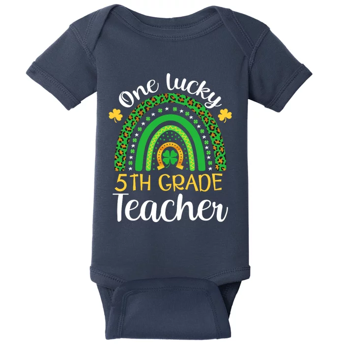 One Lucky 5th Grade Teacher St Patricks Day Teacher Rainbow Graphic Plus Size Baby Bodysuit