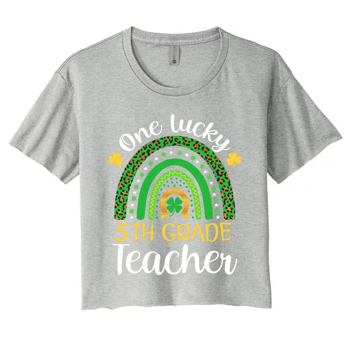 One Lucky 5th Grade Teacher St Patricks Day Teacher Rainbow Graphic Plus Size Women's Crop Top Tee