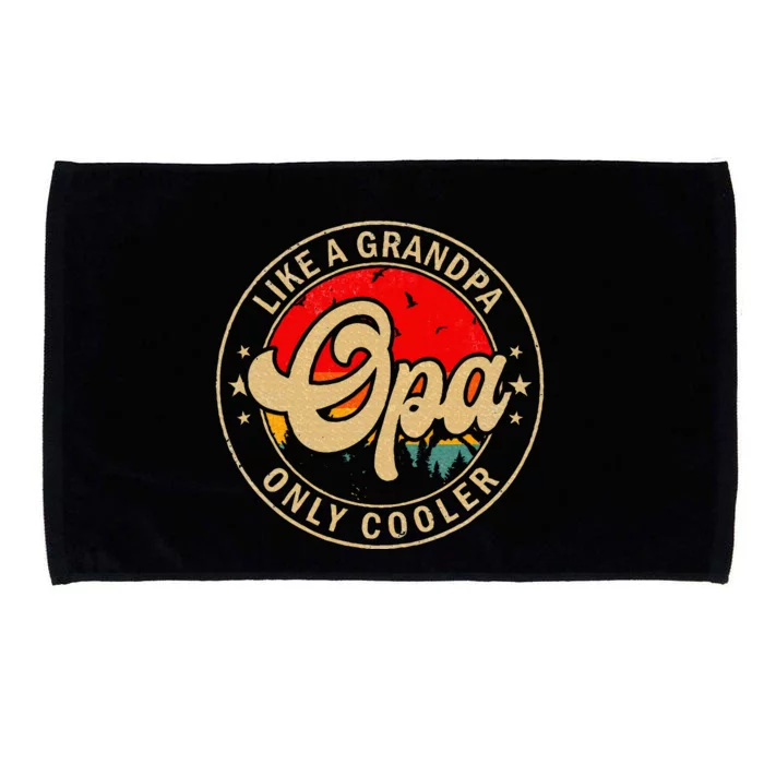 Opa Like A Grandpa Only Cooler Funny Papa Grandpa Microfiber Hand Towel