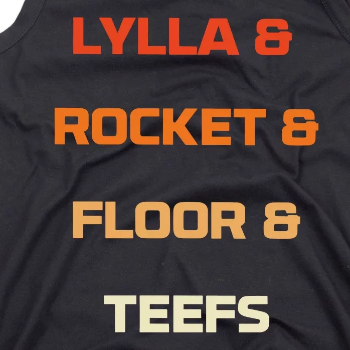 Original Lylla And Rocket & Floor & Teefs Tank Top