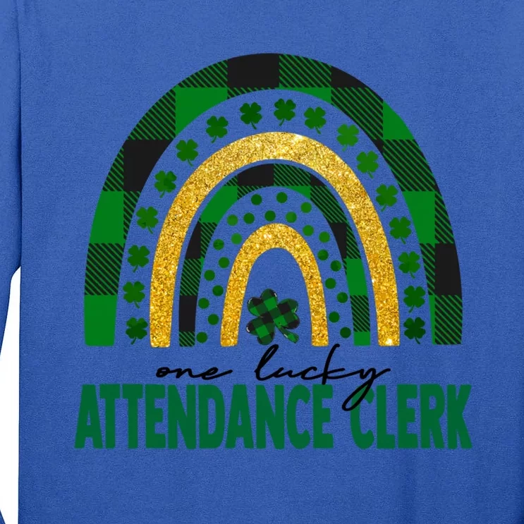 One Lucky Attendance Clerk Rainbow St Patricks Day Gift Tall Long Sleeve T-Shirt