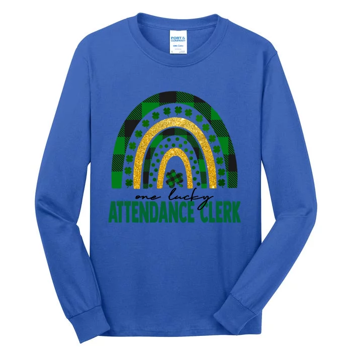 One Lucky Attendance Clerk Rainbow St Patricks Day Gift Tall Long Sleeve T-Shirt