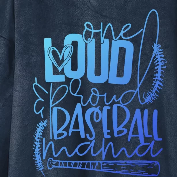 One Loud And Proud Baseball Mama Gift Hooded Wearable Blanket