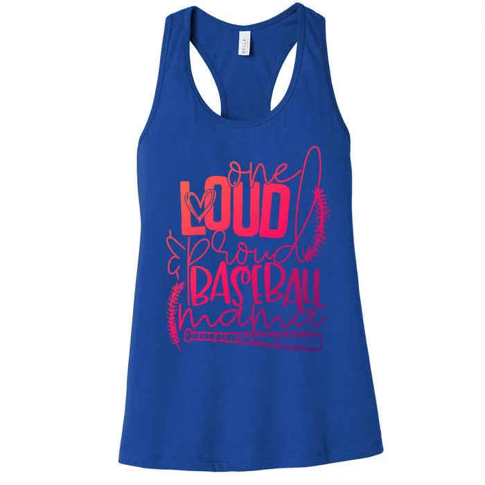 One Loud And Proud Baseball Mama Gift Women's Racerback Tank