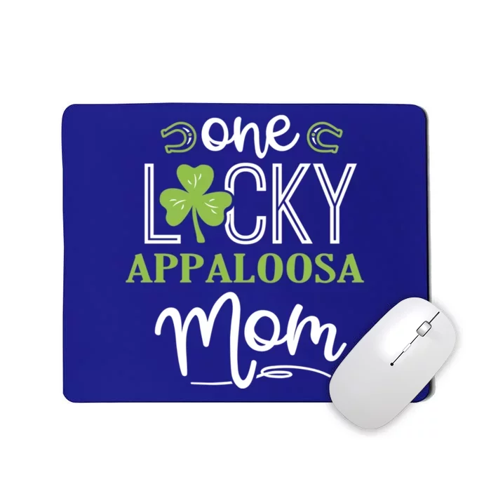 One Lucky Appaloosa Horse Mom Irish Horseback Riding Gift Mousepad