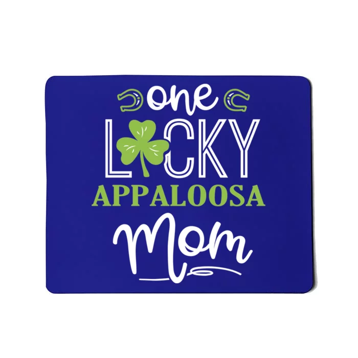 One Lucky Appaloosa Horse Mom Irish Horseback Riding Gift Mousepad