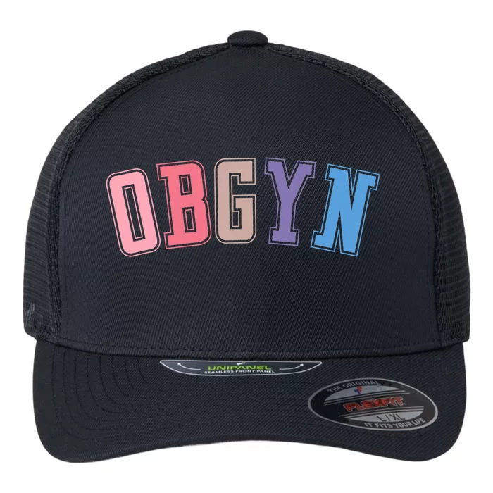 Obgyn Labor And Delivery Nurse Obgyn Squad Rn Nurse Flexfit Unipanel Trucker Cap