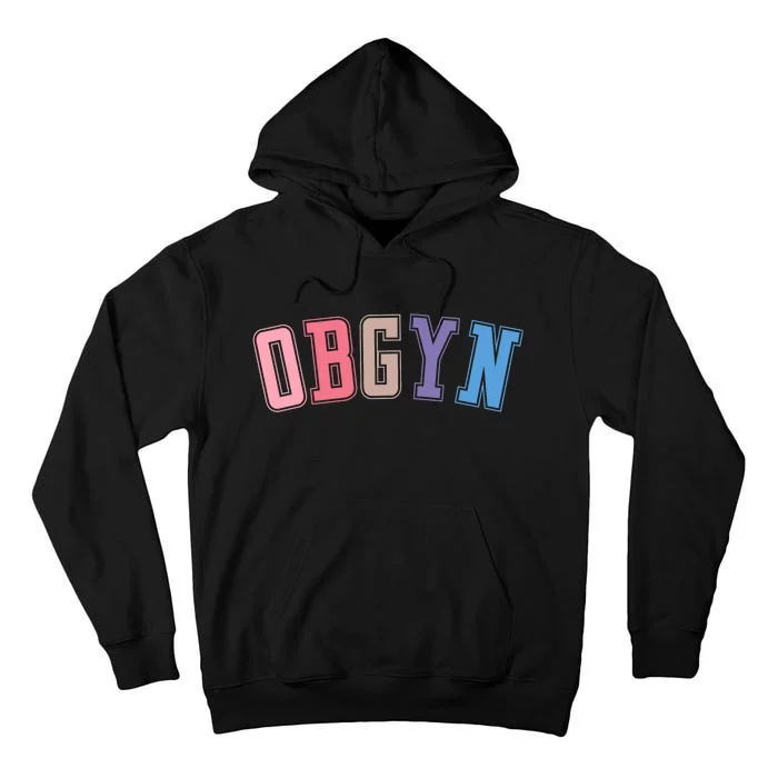 Obgyn Labor And Delivery Nurse Obgyn Squad Rn Nurse Tall Hoodie