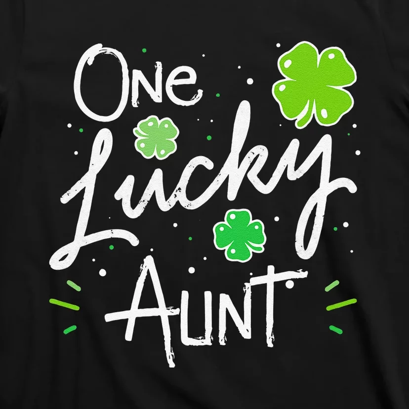 One Lucky Aunt St Patrick's Day T-Shirt